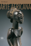 Bassani E. - Arte Africana