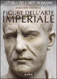 Andrea B. - Figure dell'arte imperiale