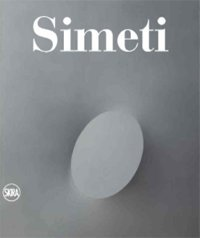 Addamiano A. Sardella F. - Turi Simeti catalogo generale 2 voll