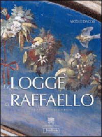 Dacos N. - Le Logge di Raffaello