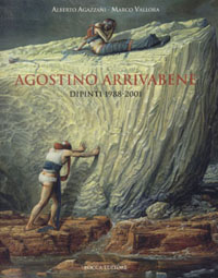 Agazzani A. Vallora M. - Agostino Arrivabene Dipinti 1988-2001