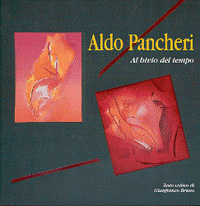 Gianfranco Bruno - Aldo Pancheri Al bivio del tempo