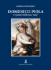 Sanguinetti D. - Domenico Piola e i pittori della sua casa 2 voll.