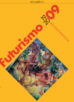Lista G. Masoero A. - Futurismo 1909-2009