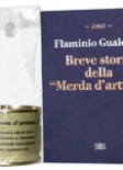 Gualdoni F. - Breve storia della Merda d'artista