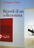 RICORDI DI UN COLLEZIONISTA di Giuseppe Panza